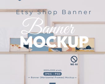 May include: A digital mockup set featuring five horizontal wooden frames for an Etsy shop banner. The image displays text including "Etsy Shop Banner", "Banner MOCKUP", "5 FRAMES", "8000x2000 pixels", "JPEG • PSD", and "Banner {Horizontal Frames} Mockup".