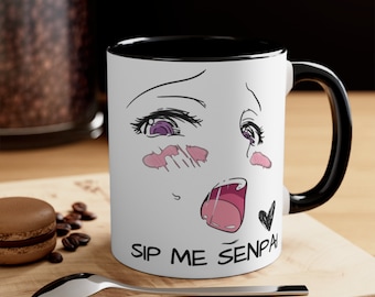Sip Me Senpai Mug, Fill Me Up Senpai Mug, Waifu Anime Mug, Ahegao Coffee Mug, Anime Coffee Mug, Anime Gift, Funny Mug, gift for anime fan