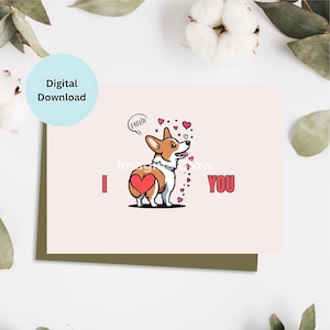 Tarjeta de San Valentín con Welsh Corgi - Tarjeta de "Te amo" - Tarjeta para novio y novia - Tarjeta para esposo y esposa - Tarjeta de aniversario - Tarjeta imprimible