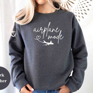 Airplane Mode Sweatshirt