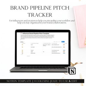 May include: A laptop computer displaying a Notion template titled "Influencer Brand Pipeline Pitch Template". The template is designed to help influencers and creators streamline their workflow and stay organized in their brand collaborations. The template includes columns for brand name, contact person, content type, and other relevant information. The laptop is on a white surface with a pink notebook and a gold pen.