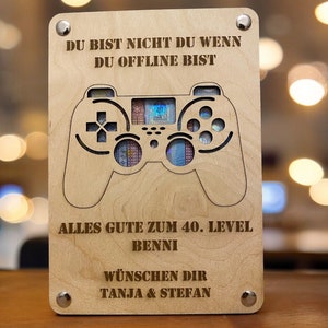 Geldgeschenk für Gamer/ Geldgeschenk für Zocker/ Geburtstagsgeschenk/ Geldverpackung/ Holzkarte Geburtstag Bild 1