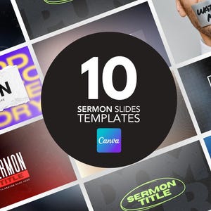 May include: A collection of sermon slide templates. The central design features a black circle with the number "10" and the text "SERMON SLIDES TEMPLATES". The Canva logo is visible. Various background designs are shown.