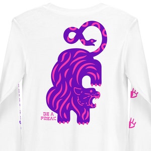 Be a Freak Unisex Long Sleeve Tee