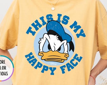 Comfort Colors® Donald Duck This Is My Happy Face Shirt, Funny Donald Shirt, Grumpy Donald Disney Tee, Disneyland Vacation Gift, Disney Trip