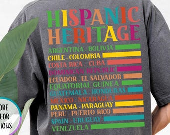 Comfort Colors Hispanic Heritage Shirt, Hispanic Heritage Month Shirt, Celebrate Hispanic Heritage Month, Hispanic Flags, Latina Pride Shirt
