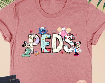 PEDS Shirt For Pediatric Nurse, Disney Inspired Pediatric Nursing T-Shirt, Cute Peds Nurse Gift, Pediatric Staff Uniform, Kids Doctor Tee