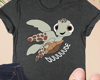 Duuuude Turtle Shirt, Cute Sea Turtle Tee, Finding Nemo Shirt, Funny Ocean Animal T-Shirt, Disney Trip Gift, Beach Vacation Outfit For Kids