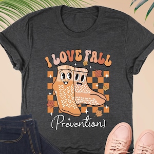 I Love Fall Prevention Shirt, Thanksgiving Nurse Sweater, Fall Risk DPT SPT Pta Shirt, OT Shirt, Physical Therapy Shirt, Fall Nurse Shirt