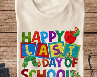 Happy Last Day of School Shirt, End of Year Teacher Tee, Hello Summer T-Shirt, School's Out Celebration Shirt, Student Graduation Gift Tee