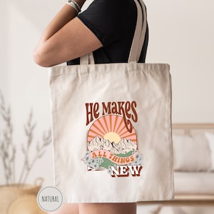 He Makes All Things New Tote Bag, Christian Tote Bag, Christian God Bag,Religious Tote,Christian Gifts,Religious Gift Bag,Gift For Christian