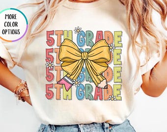 Comfort Colors® Fifth Grade Teacher Shirt, Coquette Bow Pencil, Back To School Gift, Teacher Team Shirt, School Staff T-Shirt, First Day Tee
