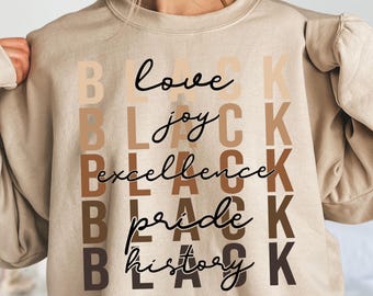 Black History Sweatshirt, Proud Black History Month Hoodie, Pride Sweatshirt, African American Sweater, Black Lives Matter Sweatshirt