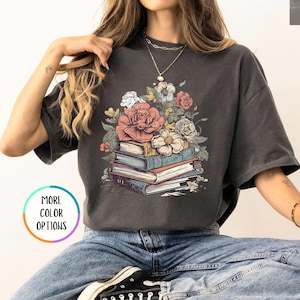 Floral Books Comfort Colors Shirt, Book Shirts For Women, Bookish Shirt, Book Club Shirt, Bookworm Shirt, Library Gift, Reading Teacher Tee