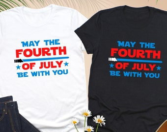 May The Fourth Of July Be With You Shirt, Disney 4th Of July Shirt, Disney Independence Day Shirt, 4th Of July Disney Shirt,Disney USA Shirt