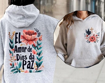 El Amor De Dios da Paz Sweatshirt, Spanish Bible Verse Hoodie, Religious Sweater, Latina Christian Sweatshirt, Hispanic Hoodie, Mexican Mom