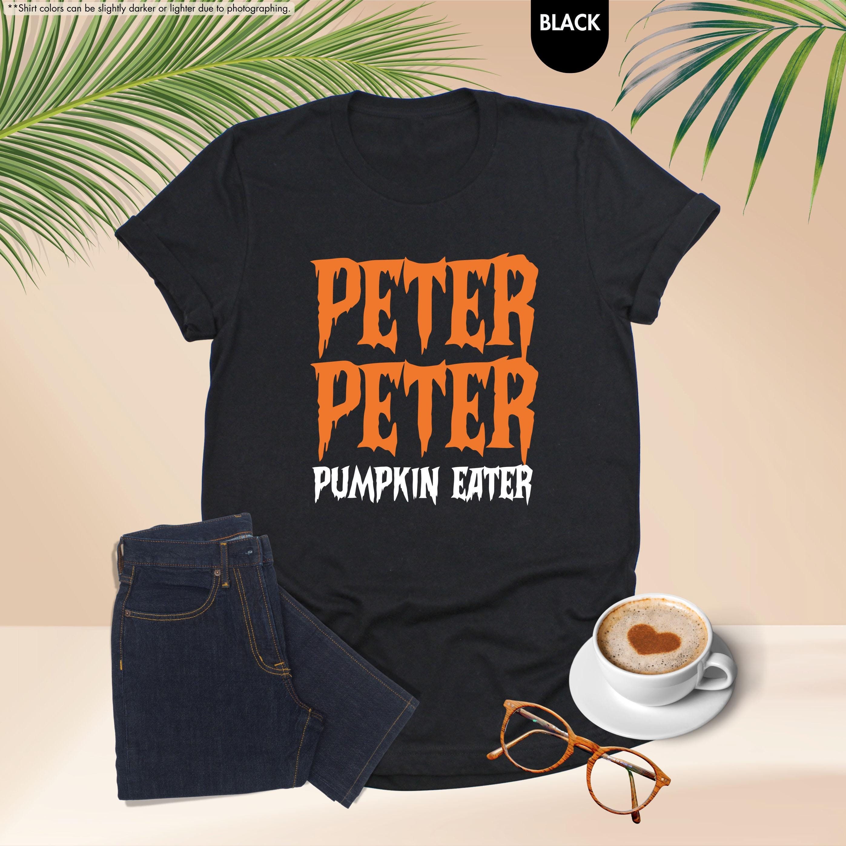 Peter Peter Pumpkin Eater Halloween Costume Limited Edition T-Shirt Peter Peter Pumpkin Eater Halloween Costume Limited Edition T-Shirt