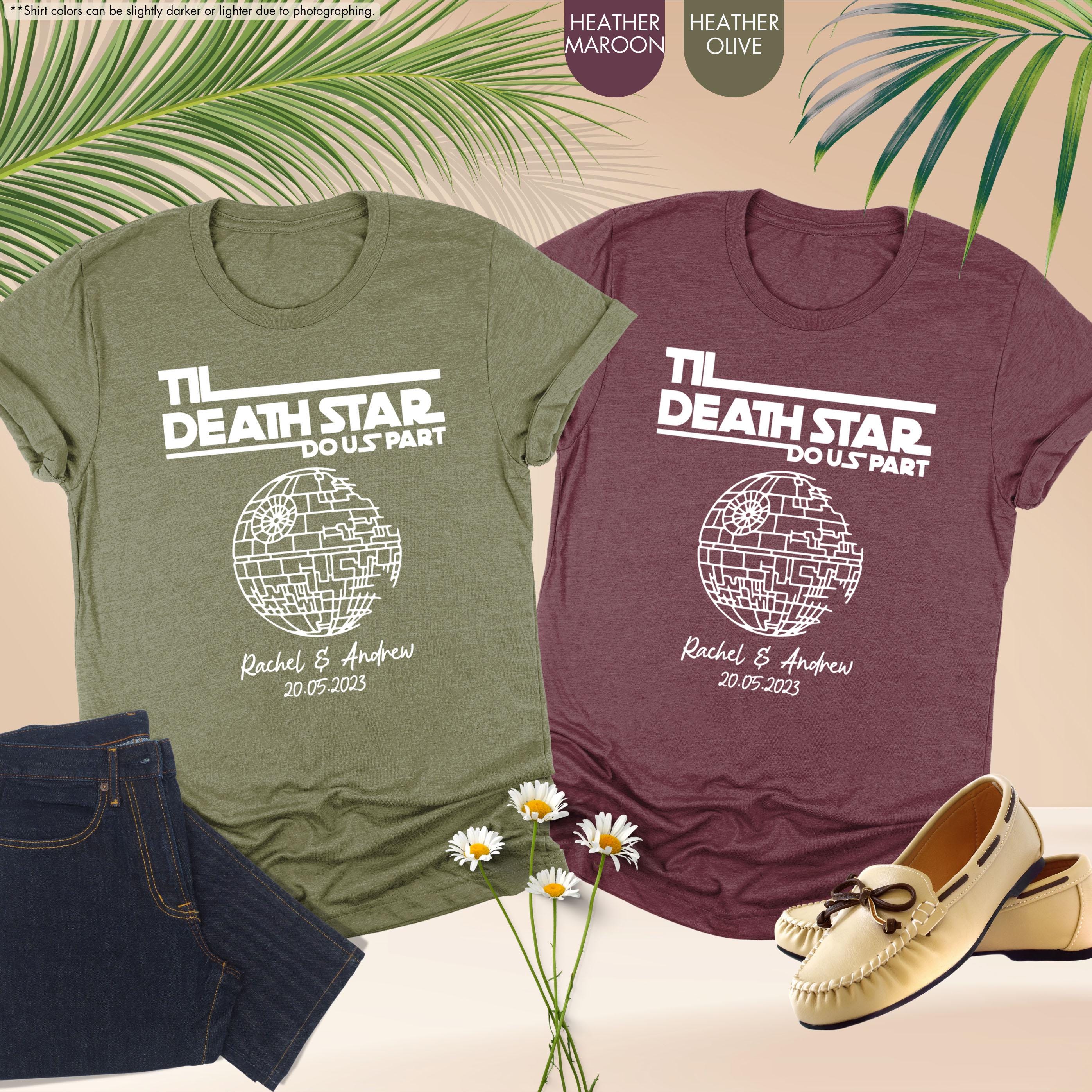 Til Death Star Do Us Part, Custom Disney Star Wars Couple Shirts, Disney Wedding Anniversary, Disneyland Honeymoon Trip Shirt, Wedding Party