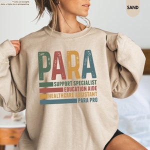 Para Sweatshirt, Paraprofessional Shirt, Teacher Aide Shirt, Para Appreciation Gift, Gift For Teacher, Para Squad, Paraprofessional Gifts