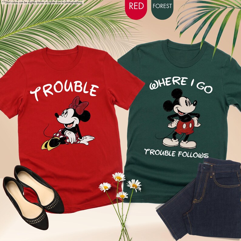 Where I Go Trouble Follows Shirt, Disney Couple Matching Shirt, Funny Mickey and Minnie Couples Tee, Disneyland Honeymoon, Disneyworld Shirt image 7