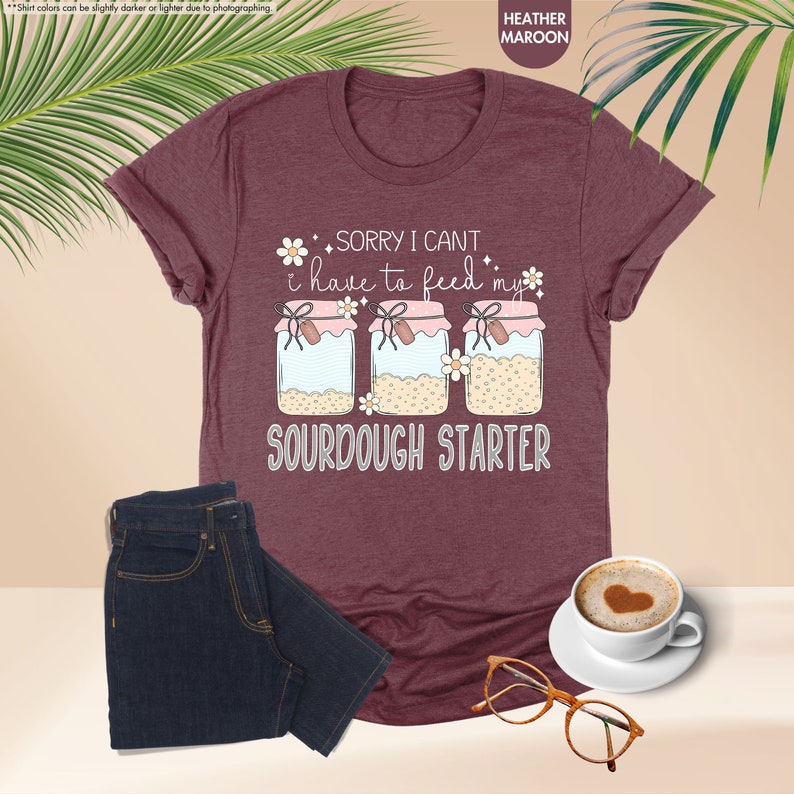 a t - shirt that says sorry i can't have to feed my sour