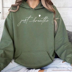Just Breathe Sweatshirt, Inspirational Quotes, Mom Life Hoodie, Yoga Sweater, Positive Crewneck, Mothers Day Gifts, Trendy Gifts For Her