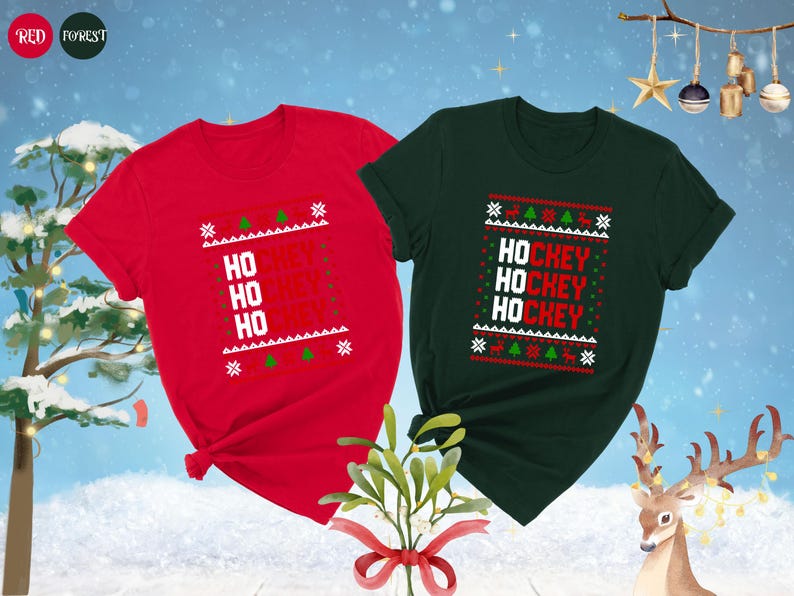May include: Two Christmas themed t-shirts with a red and green color scheme. The red shirt has the text "HO HO HO HOCKEY" printed on it. The green shirt has the text "HOCKEY HOCKEY HOCKEY" printed on it.