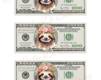 May include: Three images of a $100 bill with a sloth wearing a flower crown. The sloth is in the center of the bill, and the bill is surrounded by the standard $100 bill design.