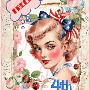 May include: Vintage-style illustration featuring a woman with a patriotic bow and the text "4th of July." The image includes a thought bubble with the word "Freedom" and is decorated with flowers and cherries, evoking a retro aesthetic.