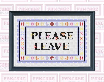 Please Leave, PDF Cross Stitch Pattern Download, Beginner friendly, funny cross stitch pattern, Quirky x stitch, introvert cross stitch