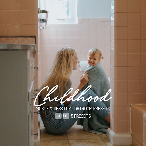 Childhood Lightroom Presets - Desktop & Mobile | Photo Editing | Family, kids, Newborns, Indoors, Outdoors, B/W | 5 Lightroom Presets