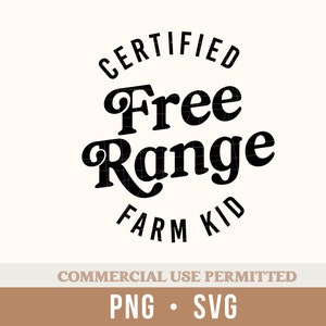 Vrije uitloop boerderij Kid SVG | Boerderij SVG | Jongen peuter SVG | Meisjes shirt SVG PNG | Cottagecore-svg | Sublimatie | Hoeve Svg | Hoeve Svg