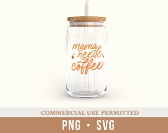 Mama heeft koffie nodig SVG | Koffie SVG-bestand | Libbey kan Cricut ontwerpen | Cameo-silhouet | Koffie mama | Tuimelaar SVG | Koffie gesneden bestand