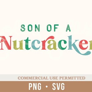 Puede incluir: Un diseño gráfico colorido con el texto "Son of a Nutcracker" en una fuente de letra divertida. El texto está en tonos de rojo, verde, azul y amarillo. El diseño es perfecto para un proyecto de manualidades con temática navideña.
