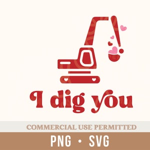 Ich Grabe Dich Datei | Kleinkind Bagger Shirt | LKW-Valentinstag SVG | Junge Valentinstag svg png | Kinder T-Shirt | Cricut | Sublimation