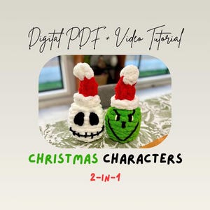 May include: Two crocheted Christmas characters: one white with a black face and one green with a smiling face. Both wear red and white Santa hats. The image includes the text "Digital PDF + Video Tutorial" and "Christmas Characters 2-in-1."