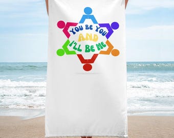 Beach Towel – You Be You