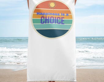 Towel - Happiness Is A Choice