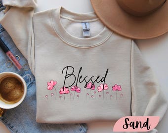 Blessed sweatshirt, blessed shirt, blessed, sweatshirt, blessed long sleeve shirt