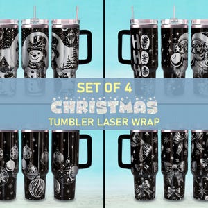 Bundle Set of 4 Christmas Tumbler wrap SVG, Engraved Tumbler, 40oz Tumbler Full Wrap Laser SVG, Laser Engraved SVG