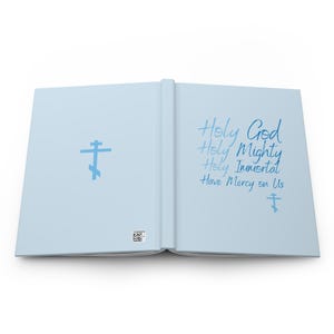 Holy God Orthodox Prayer Journal - Hardcover Journal Matte - Orthodox Christian Gift Journaling Blue Journal
