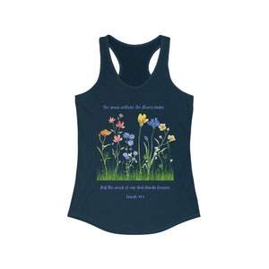 Racerback Tank Top Isaiah 40:8 Bible Verse Tank Flowers Scripture Shirt Botanical Wildflowers Tank Top Faith Based Clothing Christian