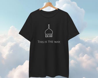 Orthodox Christian T-Shirt – This Is The Way, Father's Day Gift