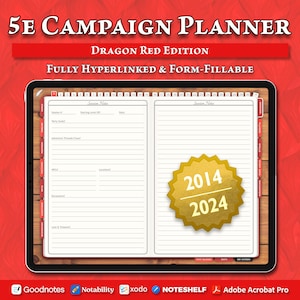 May include: A digital 5E Campaign Planner, Dragon Red Edition, displayed on a tablet. The planner is fully hyperlinked and form-fillable, with a 2014-2024 gold seal. The background is red.