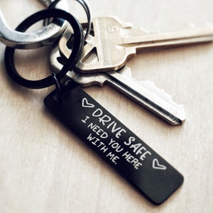 Drive Safe Keychain - Valentine&#39;s Day Gift for Him or Her - Romantic and Sentimental Keepsake - Safety Reminder Gift Long Distance Gift
