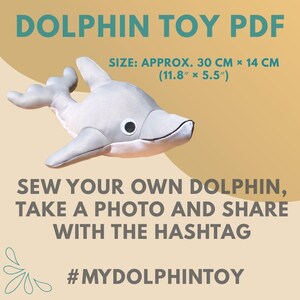 Puede incluir: Un juguete de peluche de delfín gris, de aproximadamente 30 cm de largo y 14 cm de ancho, con ojos negros y vientre blanco. La imagen incluye el texto "DOLPHIN TOY PDF" e invita a coser tu propio delfín y compartirlo con la etiqueta #MYDOLPHINTOY.