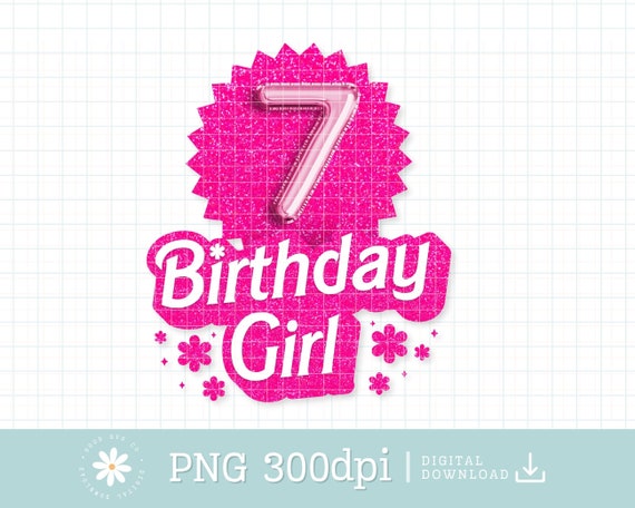 7 Years Old Birthday Girl PNG, Turning five Png, Girl 7th Birthday Party, Pink Babe Birthday Shirt, Princess Babe Girl, Pink Girly Party