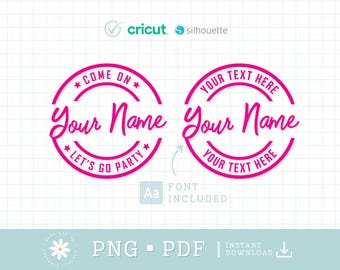 Chodź, Twój tekst, Chodźmy na imprezę SVG, Niestandardowa nazwa, Niestandardowy tekst, Księżniczka, Dziewczyna SVG, Clipart, Plik do cięcia SVG Cricut, Sylwetka, Niestandardowy SVG