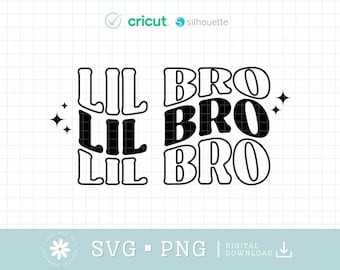 Little Brother Svg Png, Lil Bro Svg, Kids Svg, Baby Announcement Svg, Children Svg, Boys Svg, Family Svg, Wavy Stacked Svg, Silhouette Cricut