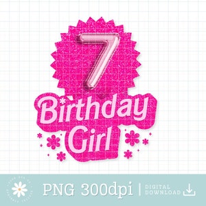 May include: Pink glitter background with a large pink number 7 and the text "Birthday Girl".